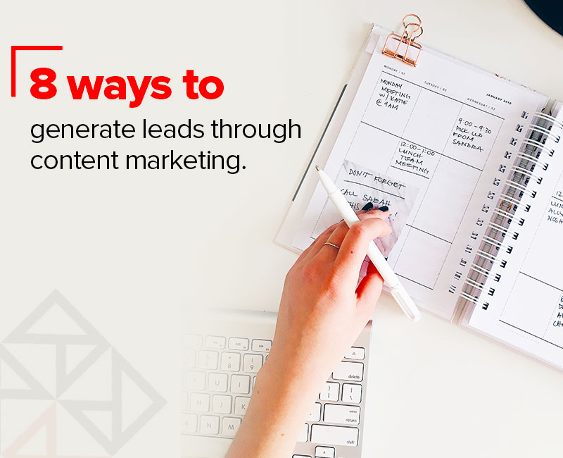 This picture is showing effective ways to generate leads through content marketing