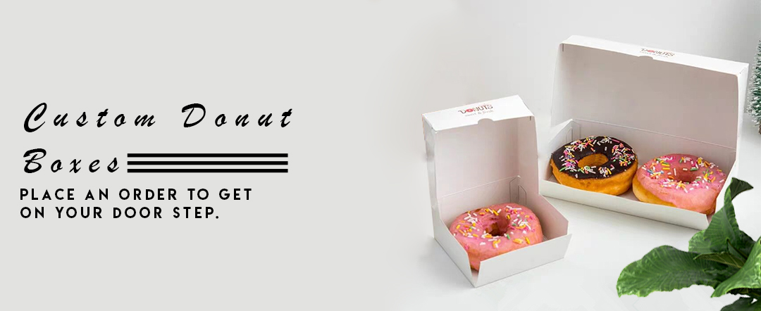 Custom Donut Boxes Will Help You Steal the Limelight – Here’s What They Can Do